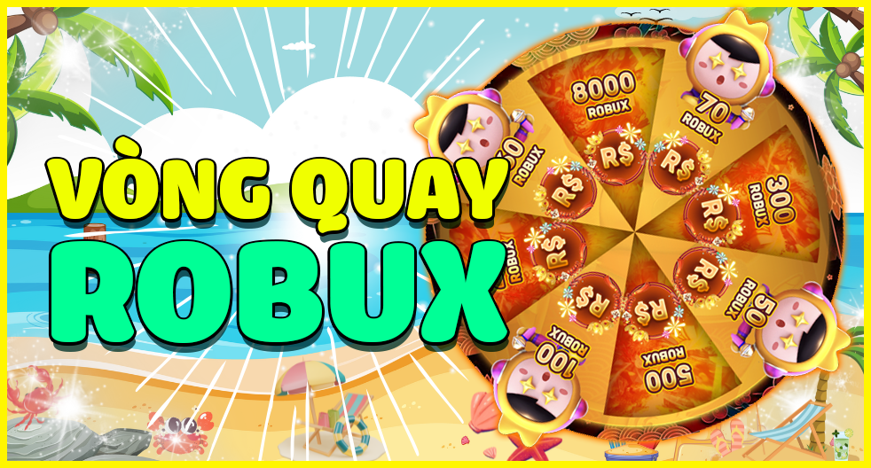 VÒNG QUAY ROBUX - THẦN MAY MẮN 8000 ROBUX